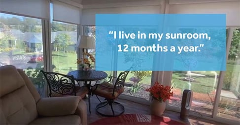I live in my sunroom 12 months a year.
